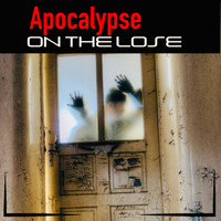 On The Lose - Apocalypse