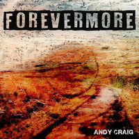 Andy Craig - Forevermore