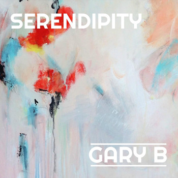 Gary B - Serendipity