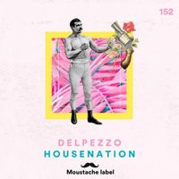 Delpezzo - Housenation