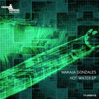 MaKaJa Gonzales - Hot Water