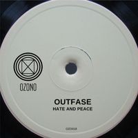 Outfase - Hate And Peace