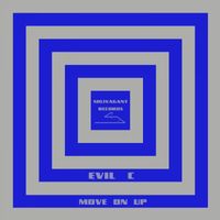 Evil C - Move On Up