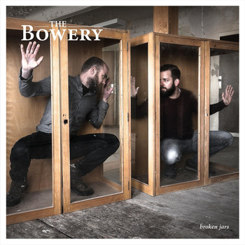 The Bowery - Broken Jars