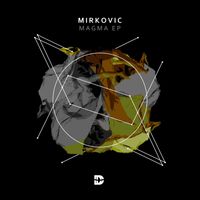 Mirkovic - Magma EP