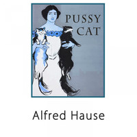 Alfred Hause - Pussy Cat
