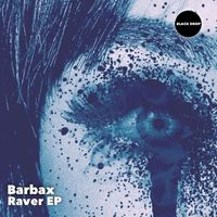 Barbax - Raver EP
