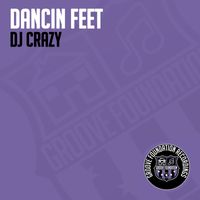 Dj Crazy - Dancin Feet