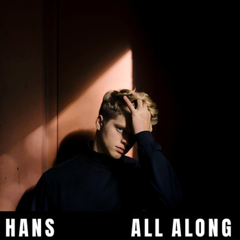 Hans - All Along