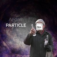 Aedem - Particle EP
