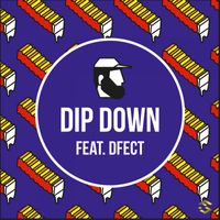 55 (Ft. Dfect) - Dip Down