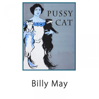 Billy May - Pussy Cat