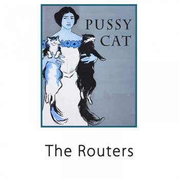 The Routers - Pussy Cat