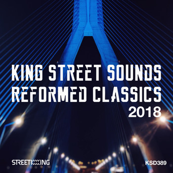 Various Artists - King Street Sounds Reformed Classics 2018 (Explicit)