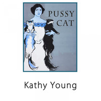 Kathy Young - Pussy Cat