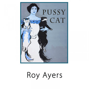 Roy Ayers - Pussy Cat