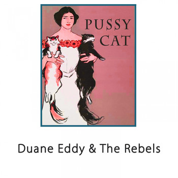 Duane Eddy & The Rebels - Pussy Cat