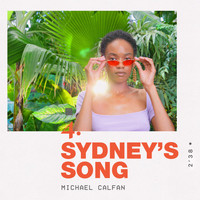 Michael Calfan - Sydney's Song