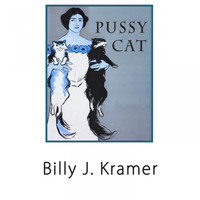 Billy J. Kramer - Pussy Cat