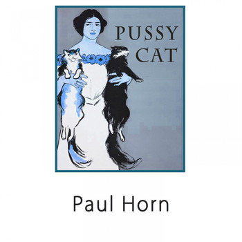Paul Horn - Pussy Cat