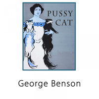 George Benson - Pussy Cat