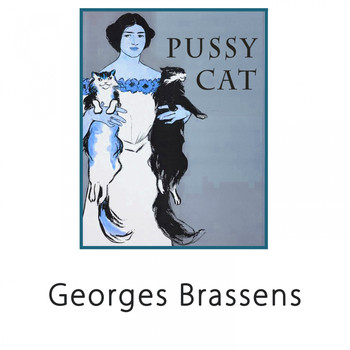 Georges Brassens - Pussy Cat