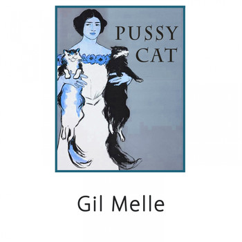 Gil Melle - Pussy Cat