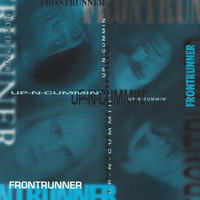 Frontrunner - Up 'n Cummin' (Explicit)