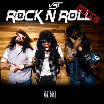 VST - Rock N Roll (Wit A G) (Explicit)