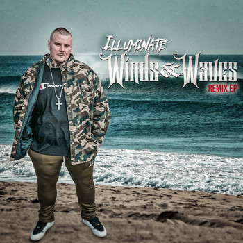 Illuminate - Winds & Waves Remixes