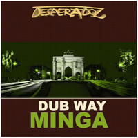 Dub Way - Minga