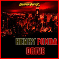 Henry Fonda - Drive