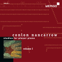 Conlon Nancarrow - Conlon Nancarrow: Studies for Player Piano, Vol. I