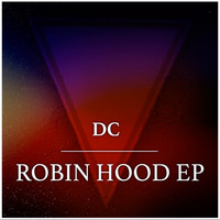 DC - Robin Hood EP
