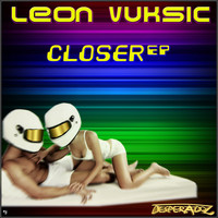 Leon Vuksic - Closer
