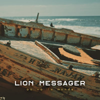 Lion Messager - Où va le monde ?
