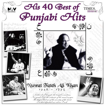 Nusrat Fateh Ali Khan - His 40 Best of Punjabi Hits