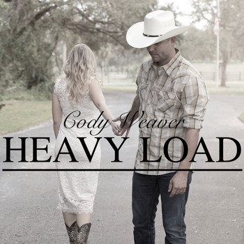 Cody Weaver - Heavy Load