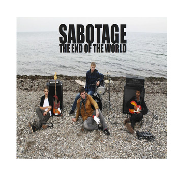 Sabotage - The End of the World