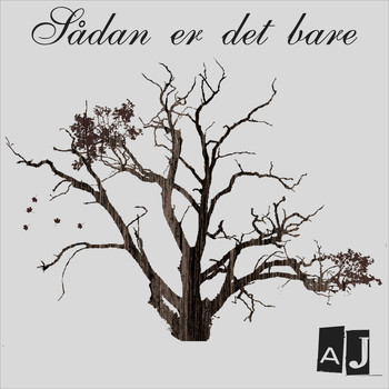 AJ - Sådan Er Det Bare