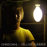 Chris Dahl - Yellow Summer