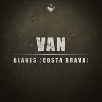 Van - Blanes (Costa Brava)