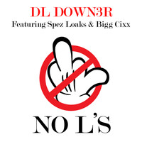 Down3r - No L's (Explicit)