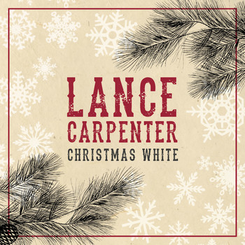 Lance Carpenter - Christmas White