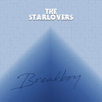 THE STARLOVERS - Breakboy