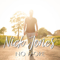 Nick Jones - No More