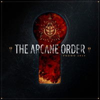 The Arcane Order - Promo 2014