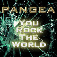 Pangea - You Rock the World