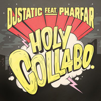 DJ Static - Holy Collabo
