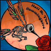 Hell & the Hummingbird - Hell & The Hummingbird Ep2